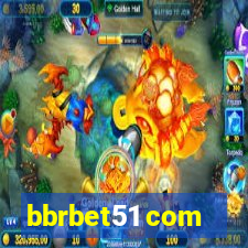 bbrbet51 com